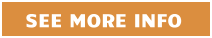 SEE MORE INFO