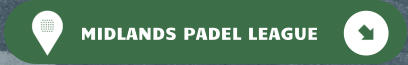 MIDLANDS PADEL LEAGUE