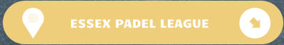 ESSEX PADEL LEAGUE