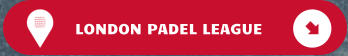 LONDON PADEL LEAGUE