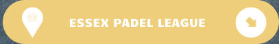 ESSEX PADEL LEAGUE