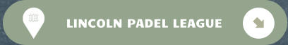 LINCOLN PADEL LEAGUE