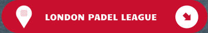 LONDON PADEL LEAGUE